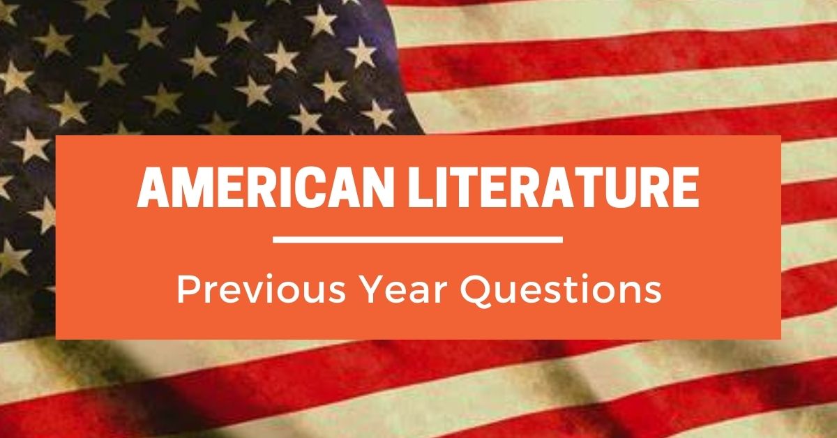 american-literature-previous-year-questions