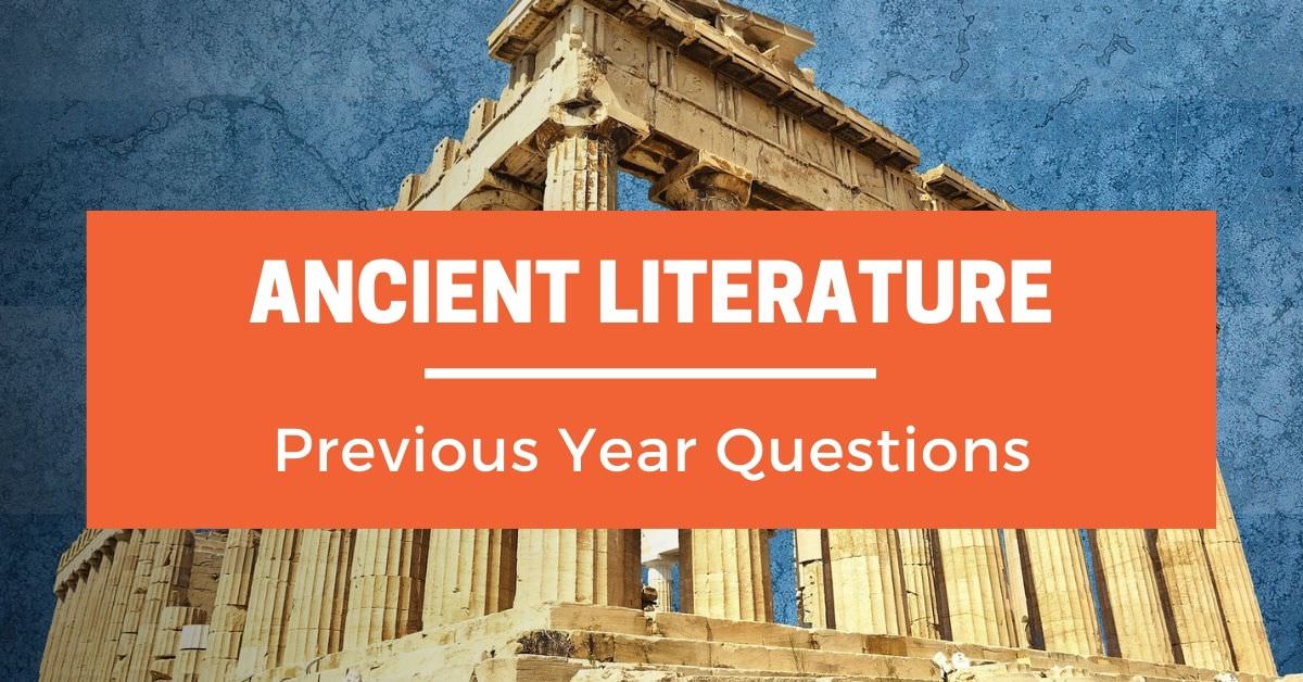 ancient-literature-previous-year-questions