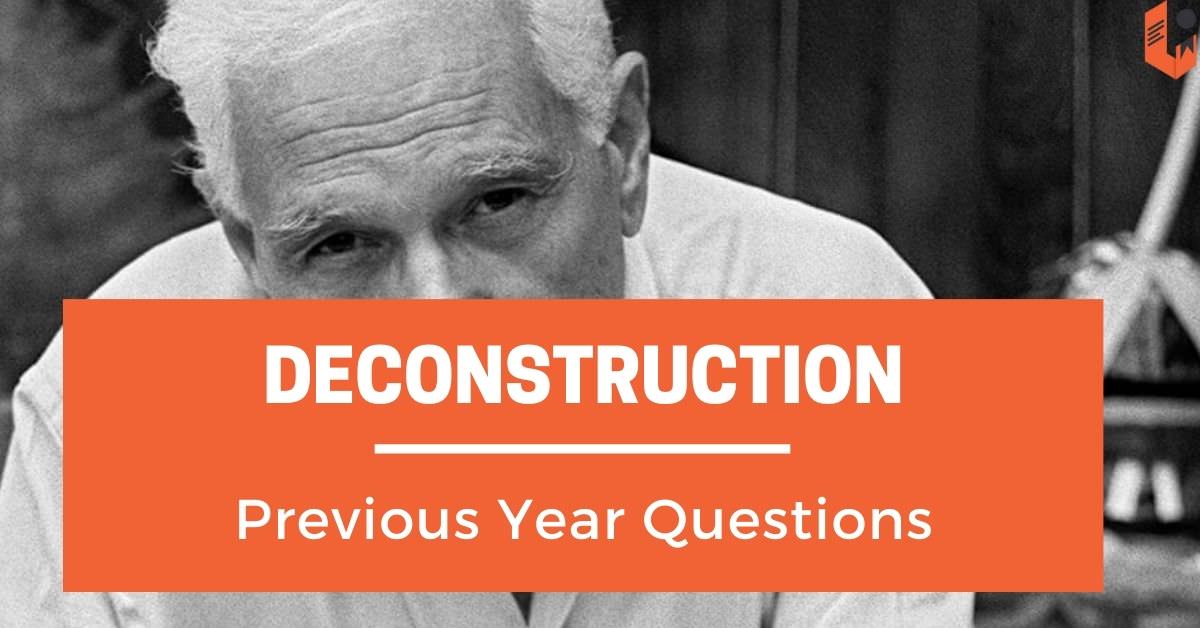 deconstruction-previous-year-questions