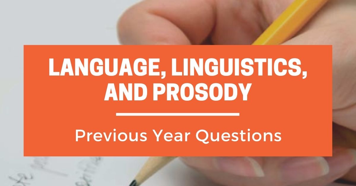language-linguistics-prosody-previous-year-questions