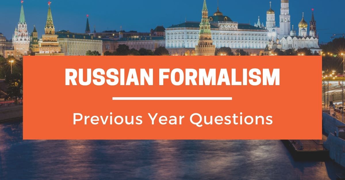 russian-formalism-previous-year-questions