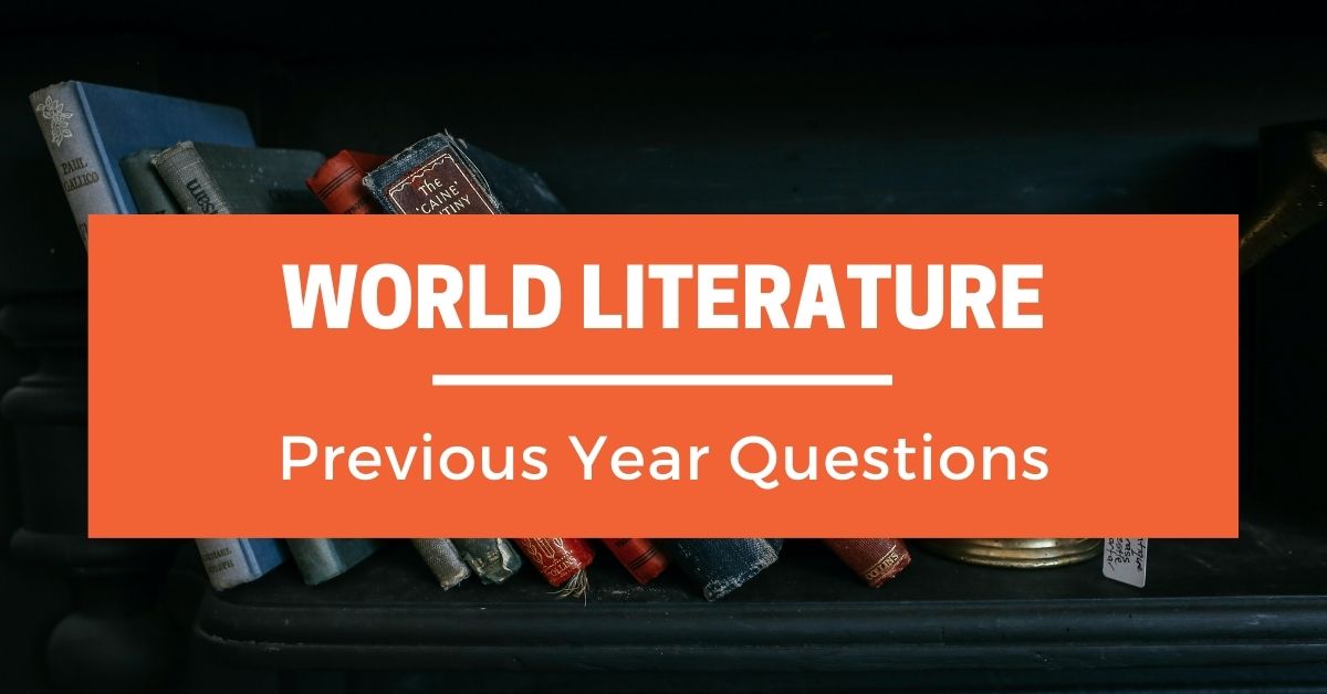 world-literature-previous-year-questions
