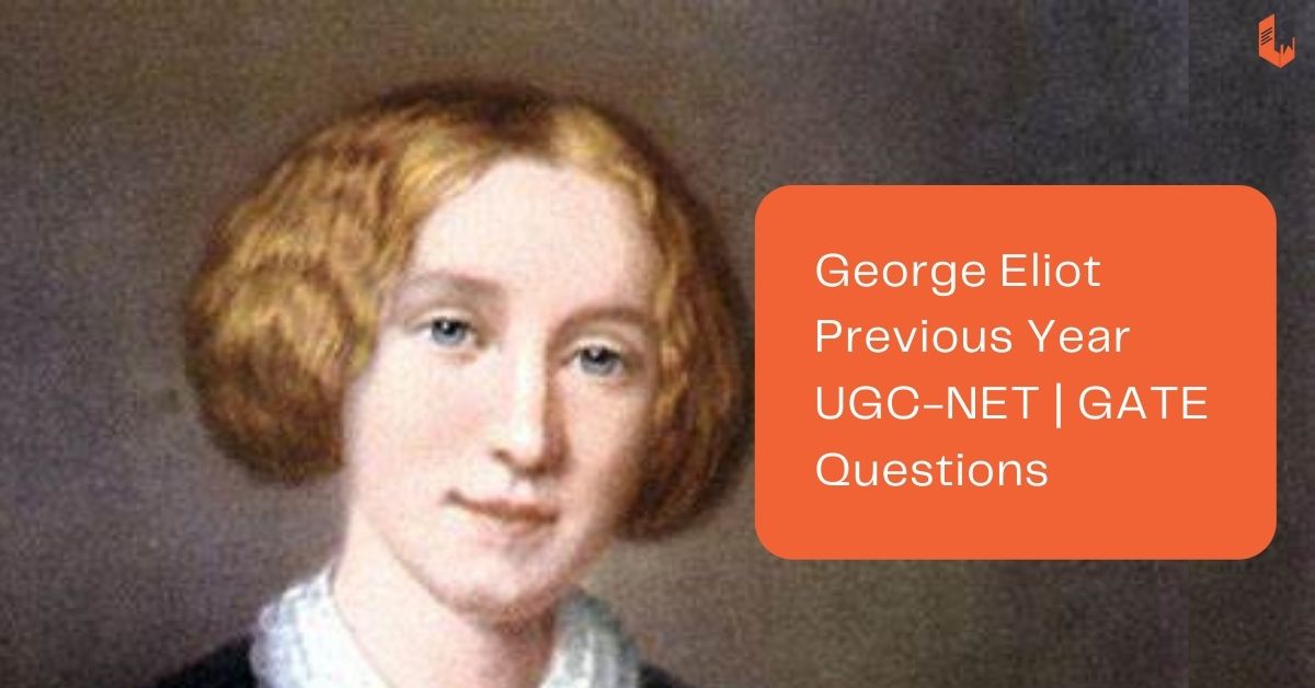 George-eliot -previous-year-questions