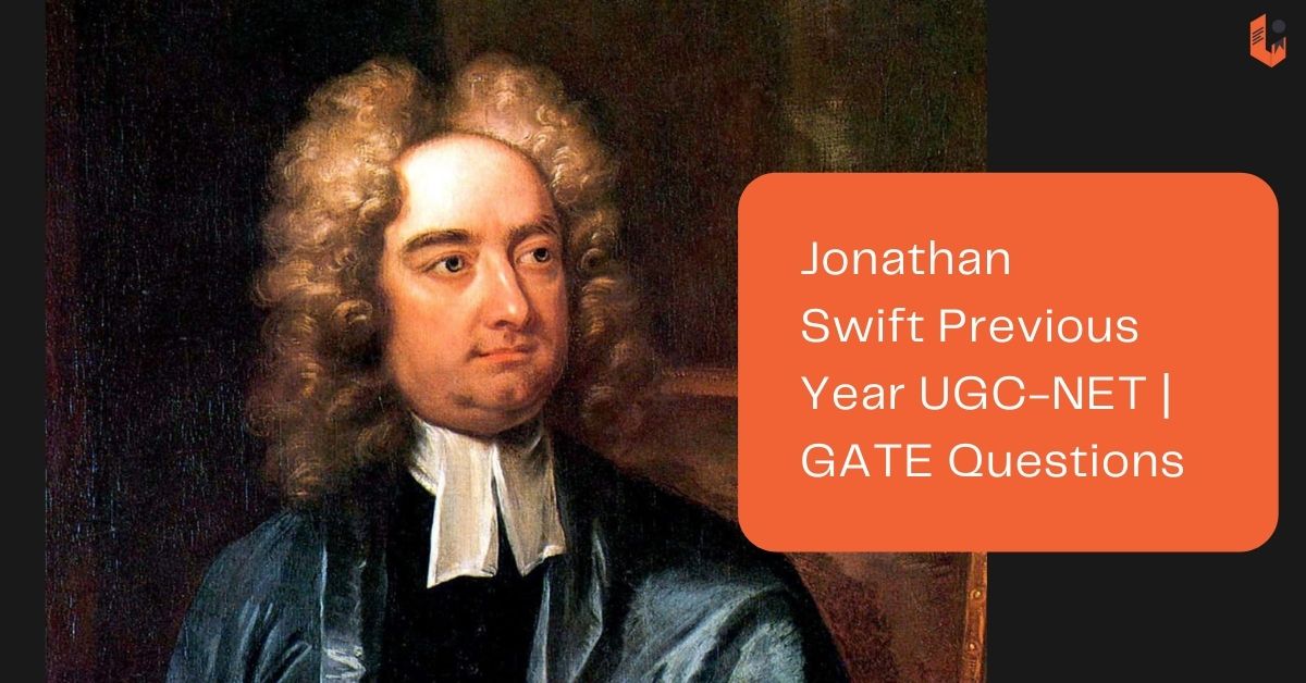 Jonathan-swift-previous-year-questions