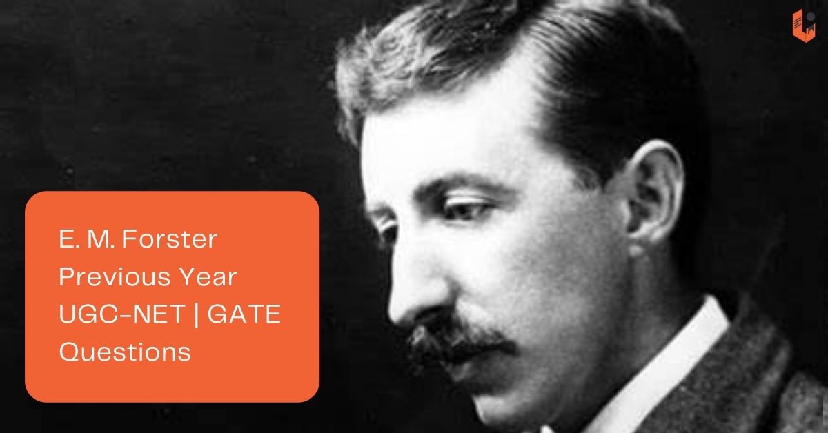 e. m. forster-previous-year-questions