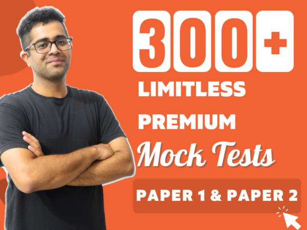 300+ Premium Limitless Mock Tests, Paper 1 and Paper 2